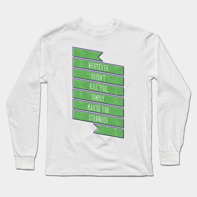 Stranger Long Sleeve T-Shirt by dorothytimmer